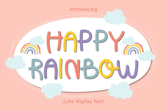 Happy Rainbow: A Friendly Display Font for Web Design