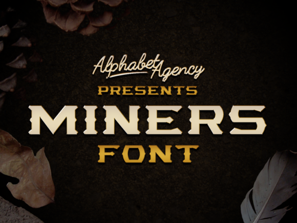 Miners: A Bold Display Font for Campaigns
