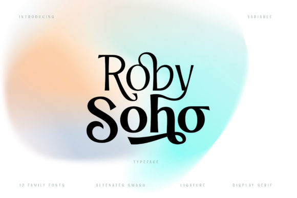 Roby Soho: A Cool Display Font for Creative Makers