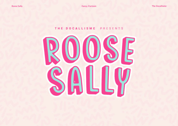 Roose Sally: A Bold, Playful Display Font for Digital Creators